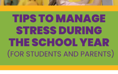 Tips to Manage Stress During the School Year